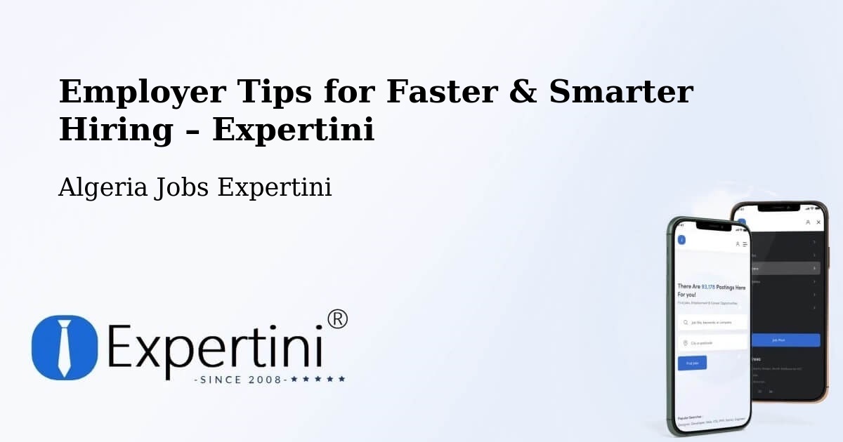 Employer Tips for Hiring & Recruitment – Béchar - Béchar, Algeria Jobs Expertini