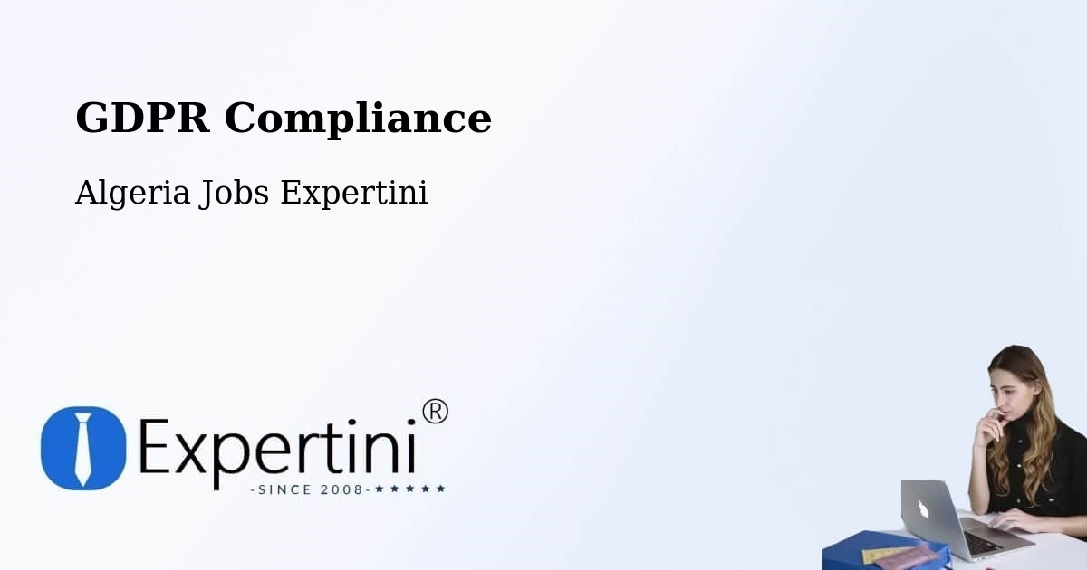 EU GDPR Compliance Statement – Béchar - Algeria Jobs Expertini