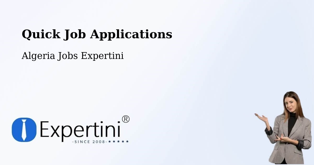Quick Apply Feature – Béchar - Algeria Jobs Expertini